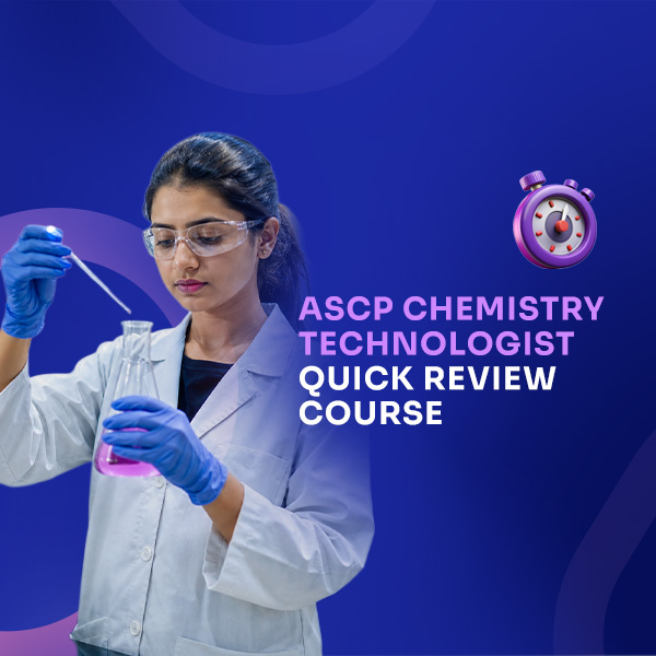 ASCP CHEMISTRY TECHNOLOGIST