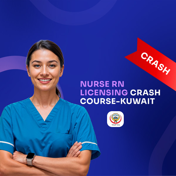 NURSE RN LICENSING CRASH COURSE-KUWAIT