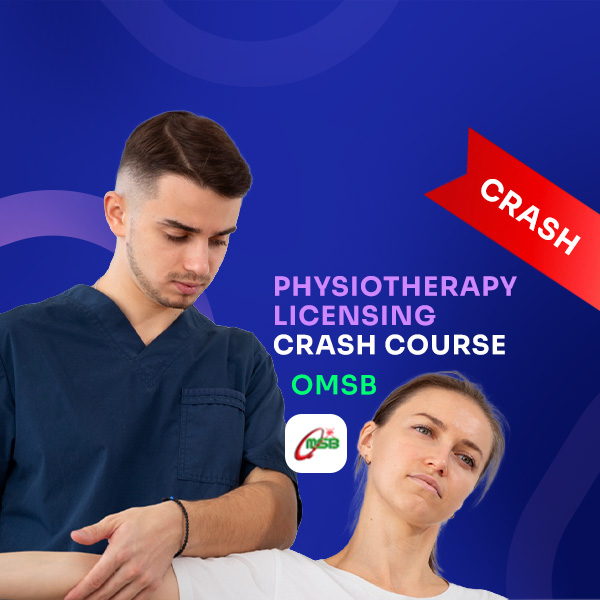 PHYSIOTHERAPY LICENSING CRASH COURSE-OMSB