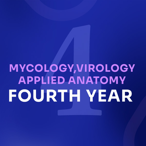 FOURTH YEAR MYCOLOGY,VIROLOGY AND APPLIED MICROBIOLOGY 