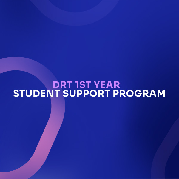 DRT 1ST YEAR STUDENT SUPPORT PROGRAM